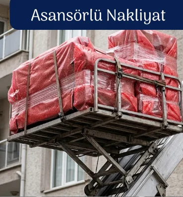 çerkezköy asansörlü nakliyat